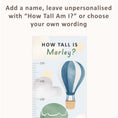 Load image into Gallery viewer, Personalised Children’s Height Chart Wall Sticker - Hot Air Balloons
